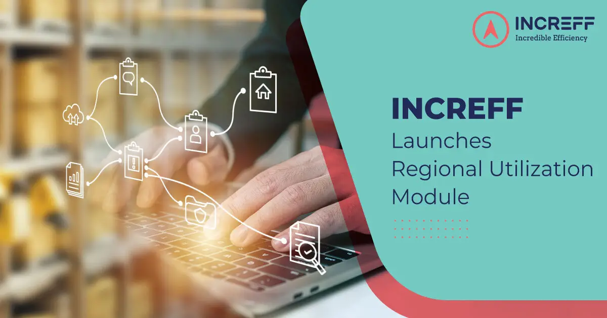 Increff Launches Regional Utilization Module