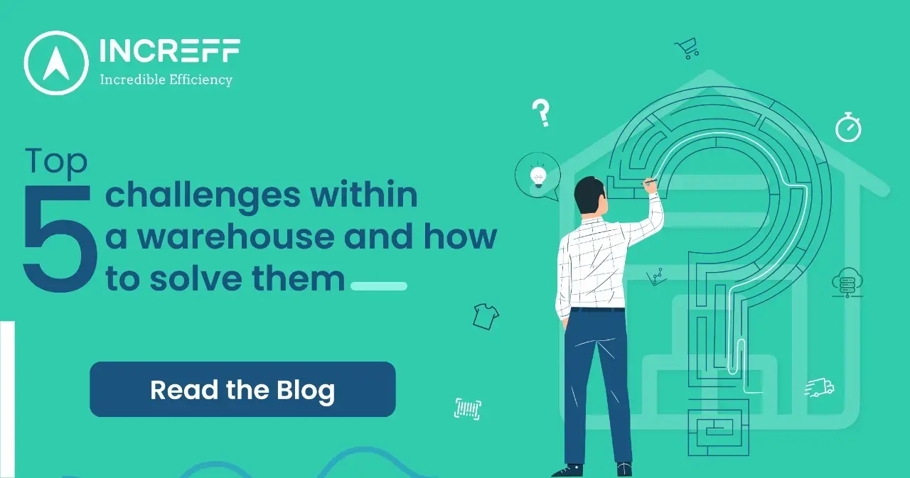 Top challenges in a warehouse